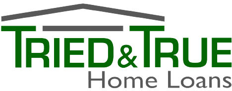 Tried & True Home Loans